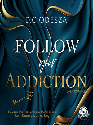 cover image of Follow your Addiction